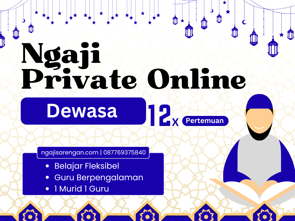 Ngaji Private Online Dewasa - 12 Pertemuan